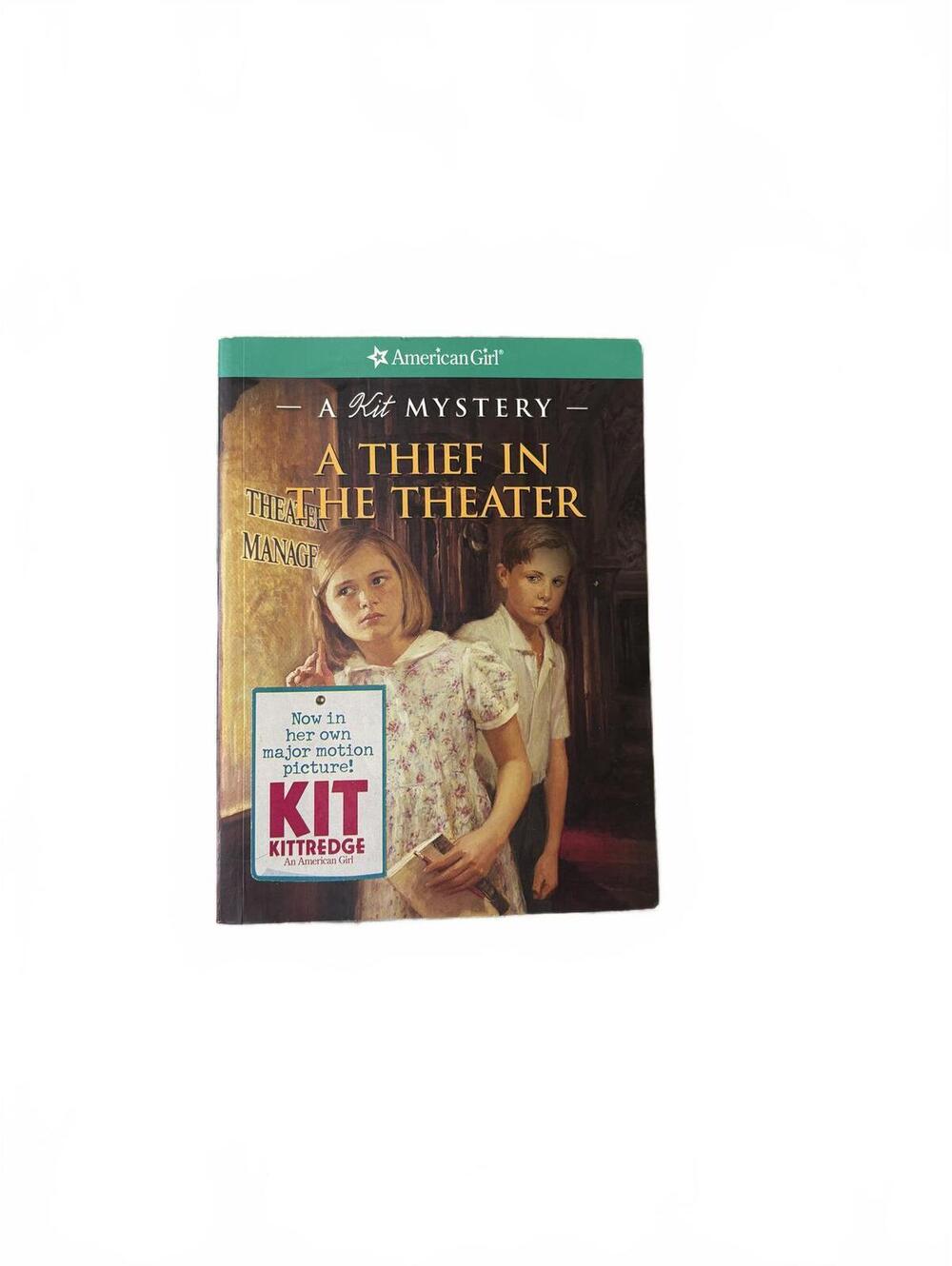 American Girl Kit Mystery Book: A Thief in the Theater